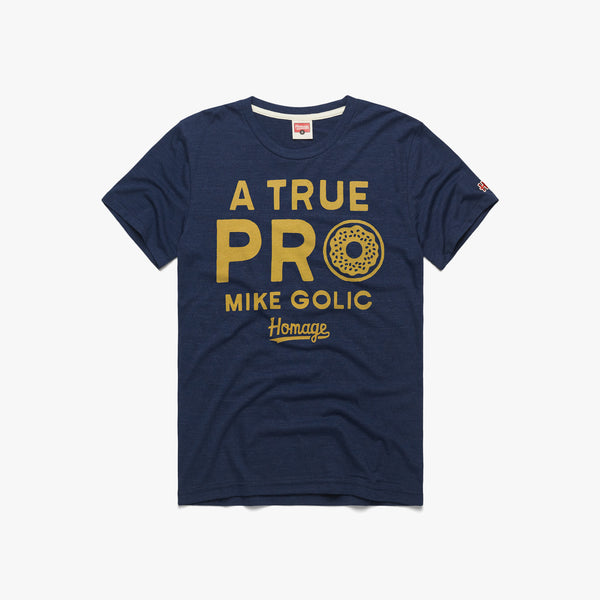 A True Pro Mike Golic T-Shirt - Skullridding