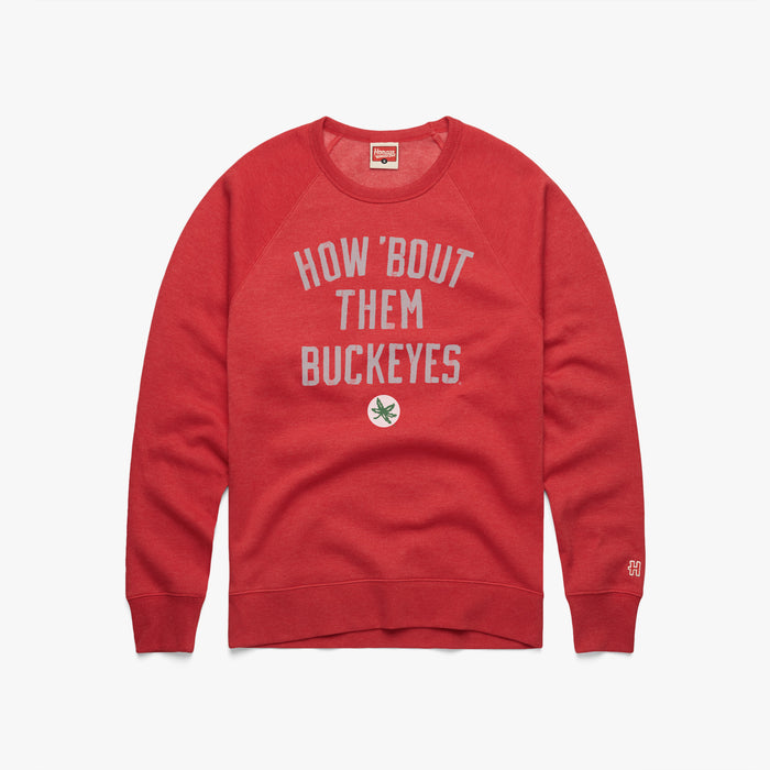 How Bout Them Buckeyes Crewneck