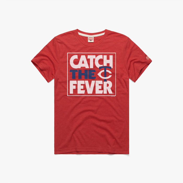 Minnesota Twins Catch The Fever