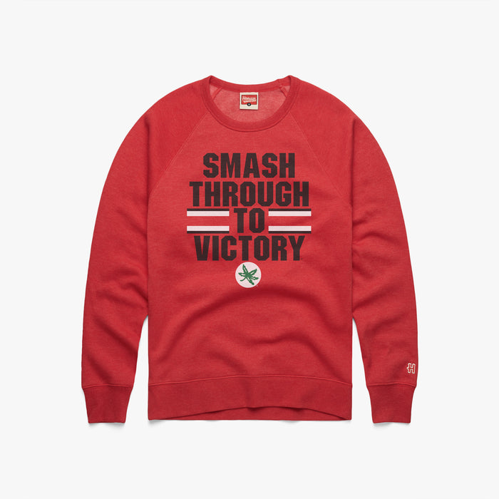 Smash Through To Victory Crewneck