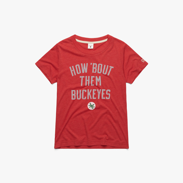 Women's How Bout Them Buckeyes