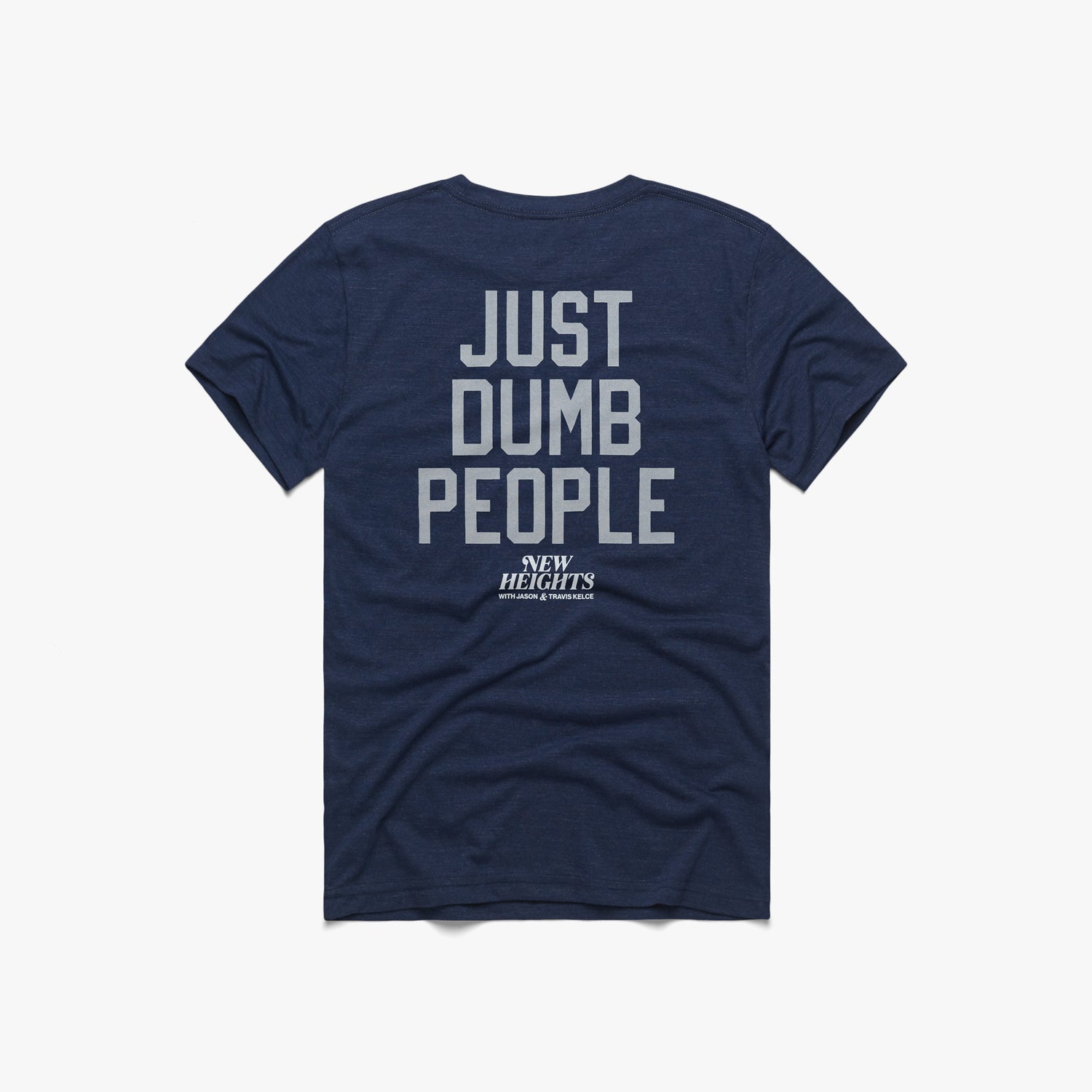 No Dumb Questions Just Dumb People  Retro New Heights Podcast T-Shirt –  HOMAGE